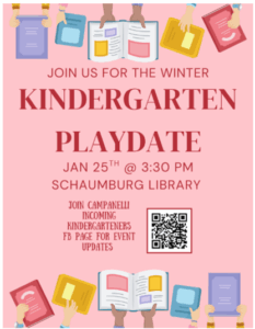Join us for the Winter Kindergarten Playdate: Jan 25th @ 3:30 pm Schaumburg Library
Join Campanelli Incoming Kindergarteners FB Page for Event Updates with clipart of open books